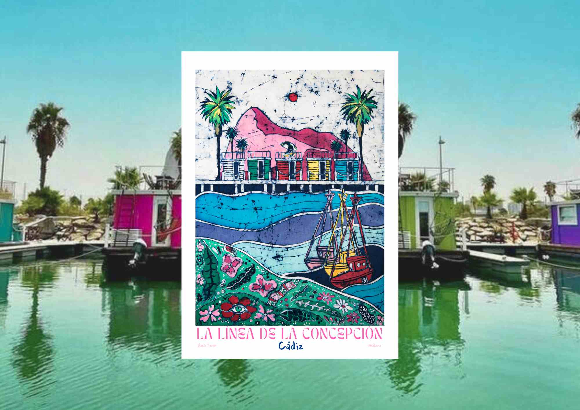 La Línea de la Concepción, pinceladas de color con vistas a Gibraltar
